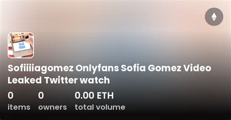 sofiiiia gomez leaks|sofia gomez aka sofiiiiagomez OnlyFans leaked on Hotleak